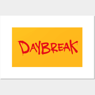 Daybreak Posters and Art